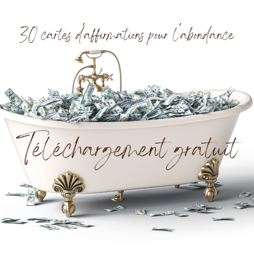 30 cartes d'affirmations pour l'abondance TÉLÉCHARGEMENT GRATUIT
